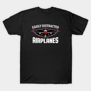 Easily Distracted By Airplanes Aviation T-Shirt